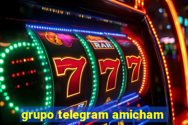 grupo telegram amicham